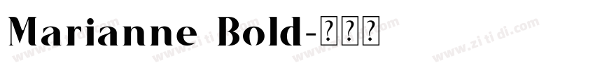 Marianne Bold字体转换